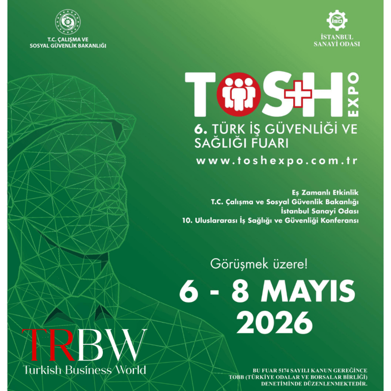 TOS+H Expo 2026: Advancing Workplace Safety and Occupational Health in Türkiye